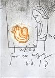 I asked for an egg did I? by Alice Leach, Artist Print, Etching