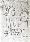 I thought you ought to know I don't like your face by Alice Leach, Artist Print, Etching