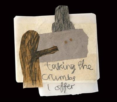 Taking the crumbs I offer